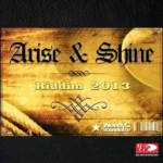 Arise And Shine Riddim – Weedy G Soundforce
