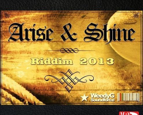 Arise Shine Riddim