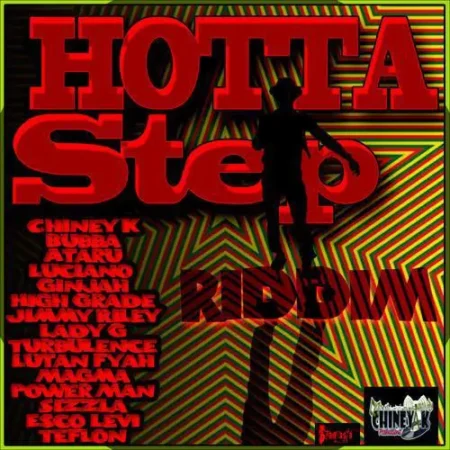 Hotta Step Riddim – Chiney K Hotta Step Riddim - Chiney K