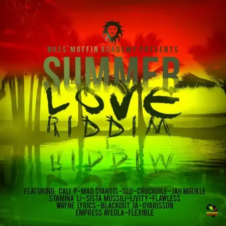 summer love riddim - wass muffin academy
