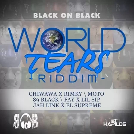 World Tears Riddim – Black On Black Productions world-tears-riddim
