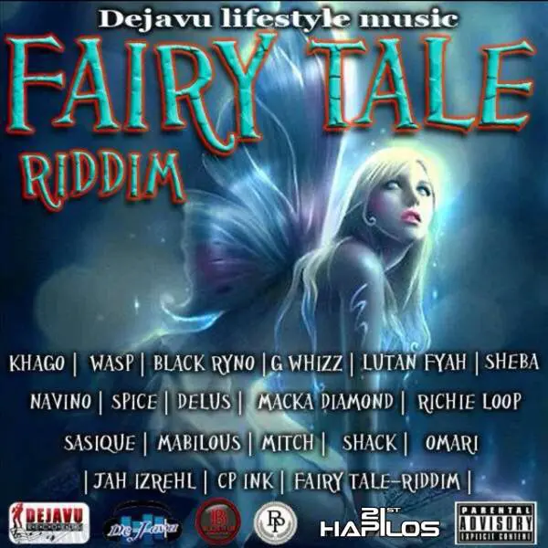 Fairy Tale Riddim – Dejavu Records Fairy Tale Riddim - Dejavu Records