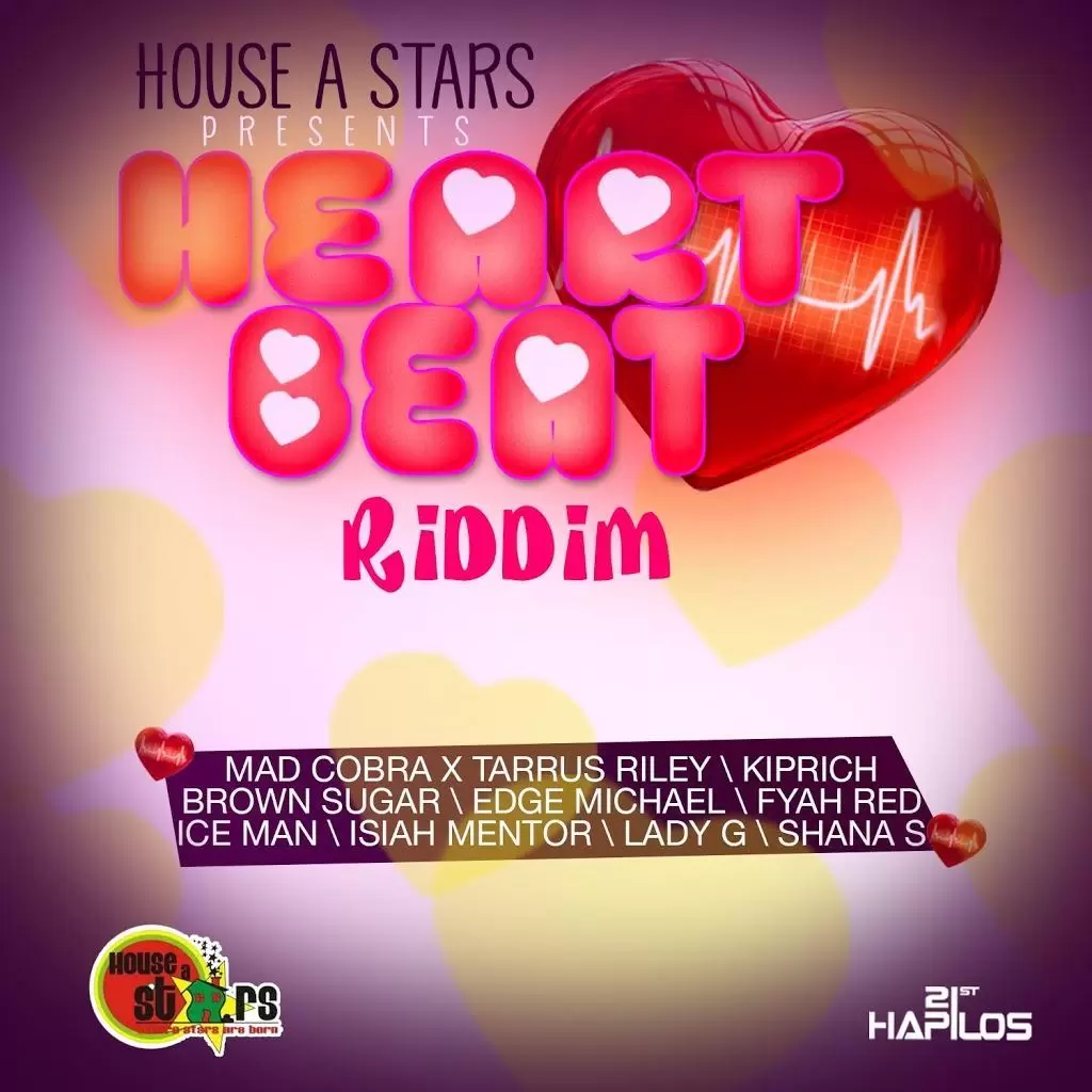 heart beat riddim - house a stars