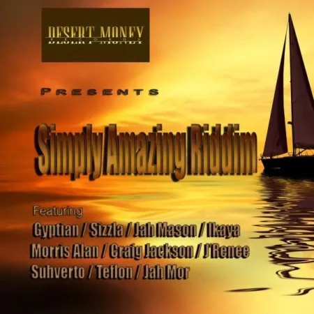 Simply Amazing Riddim - Desert Money Records