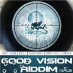 Good Vision Riddim – Biggs Productions