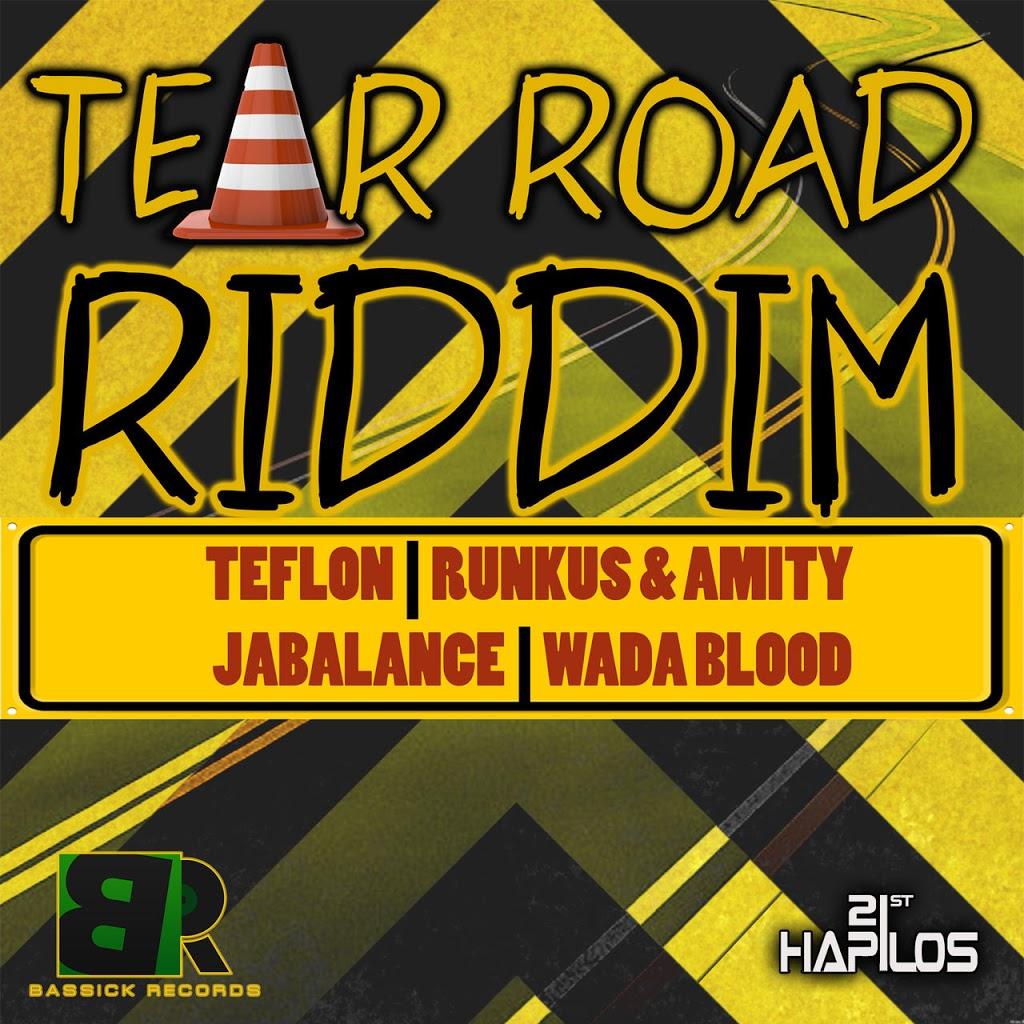 tear road riddim - bassick records