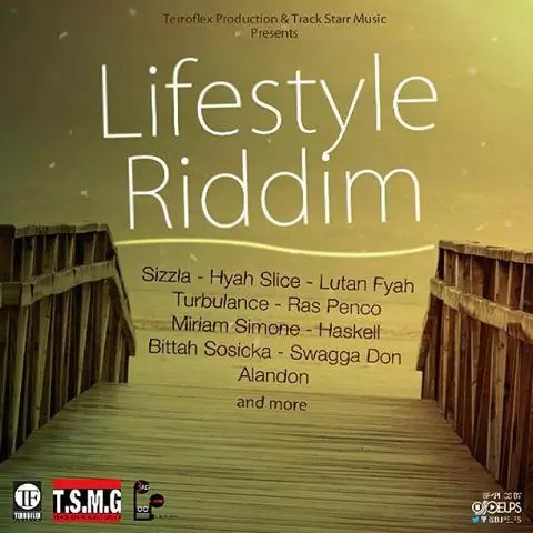 lifestyle riddim - track starr music/terro flex production