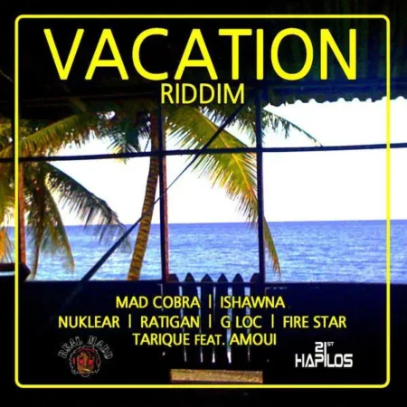 vacation riddim - real madd