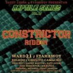 Constrictor Riddim – Daddy Cobra And Fyahbwoy