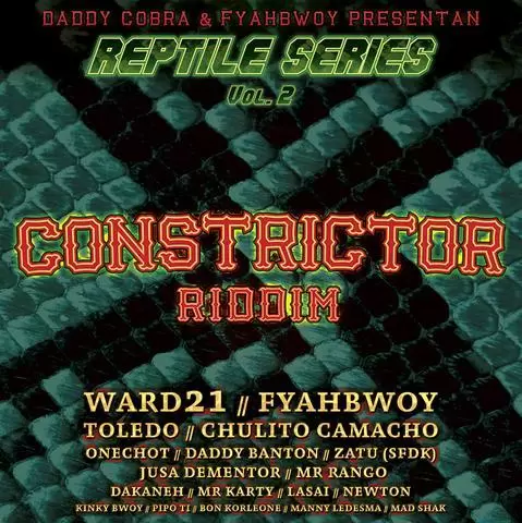constrictor riddim - daddy cobra and fyahbwoy