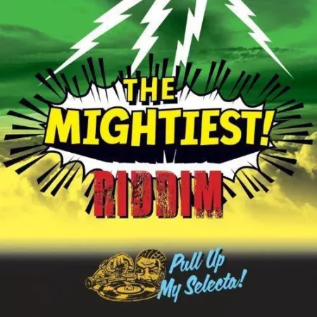 The Mightiest Riddim – Frenchie Maximum Sound The Mightiest Riddim - Frenchie Maximum Sound