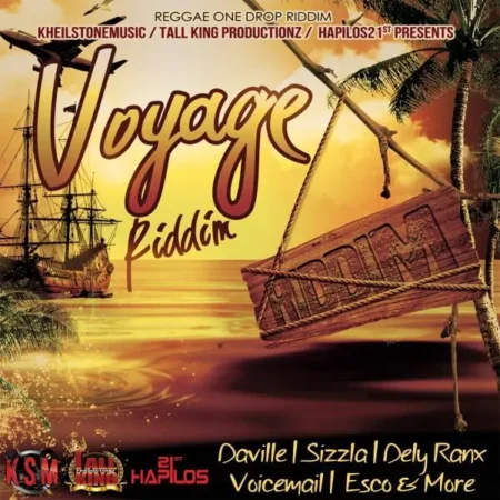 Voyage Riddim – Kheilstone Music Voyage Riddim - Kheilstone Music