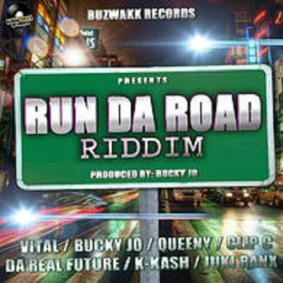 run da road riddim - buzwakk records