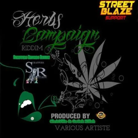 Herbs Campaign Riddim Part 2 - Chrisville And Gacek Killah Records And Scrappers Records Edition