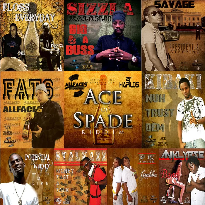 ace of spade riddim - all faces/knatural ent