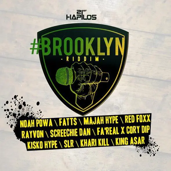 brooklyn riddim  - 21st hapilos digital productions
