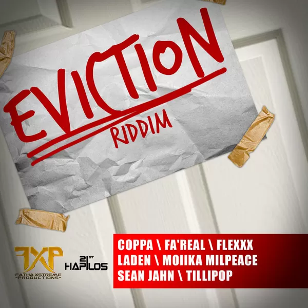 eviction riddim - fatha xstreme productions