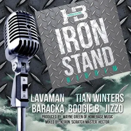 Iron Stand Riddim – Homebase Music iron stand riddim - homebase music