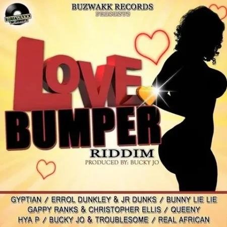love bumper riddim - buzwakk records
