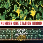 Number One Station Riddim – Pull Up My Selecta