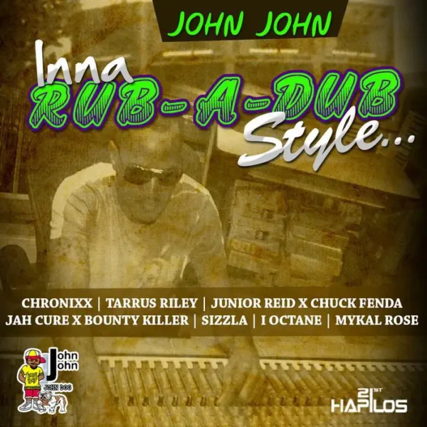 inna rub-a-dub style riddim - john john