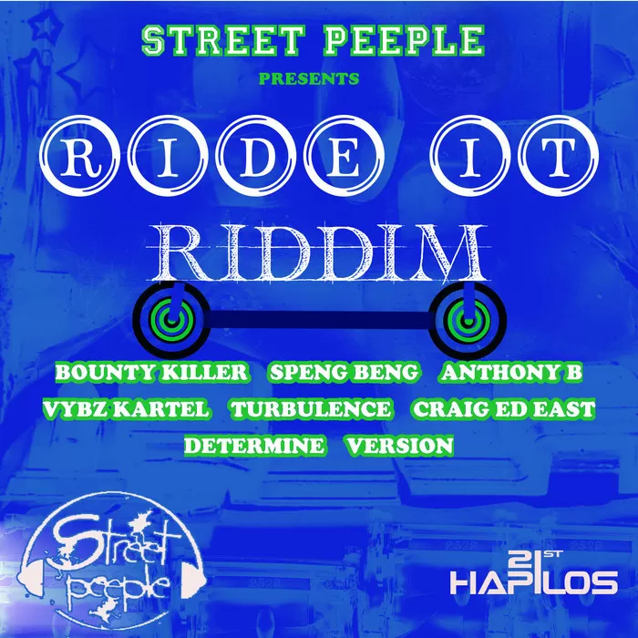 ride it riddim - street people