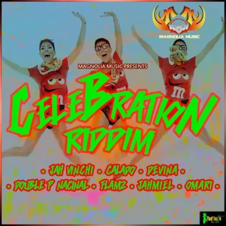 celebration riddim - magnolia music