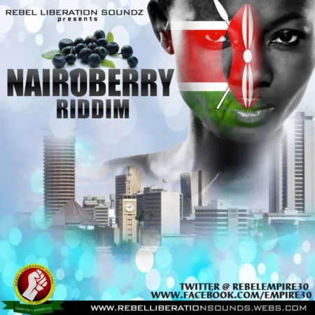Nairoberry Riddim – Rebel Liberation Sounds nairoberry-1