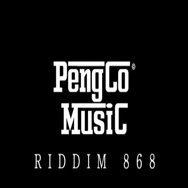 868 riddim - peng co music