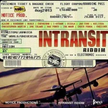 In Transit Riddim – Notice Productions In Transit Riddim - Notice Productions