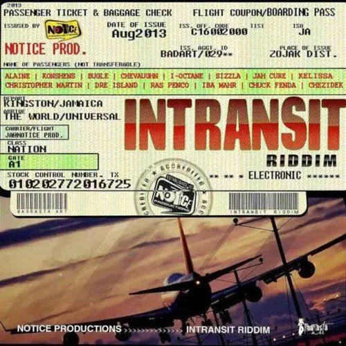 In Transit Riddim - Notice Productions