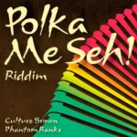 Polka Me Seh! Riddim – Bionic Dancehall Records