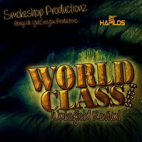 World Class Riddim - Smoke Shop Productionz