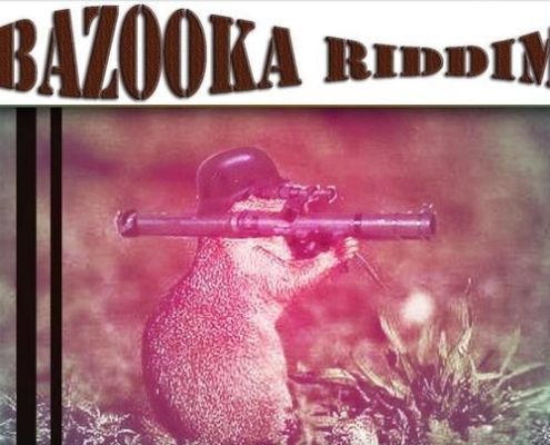 Bazooka Riddim 1