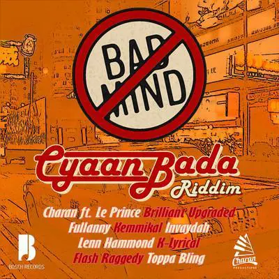 cyaan bada riddim - bosch records