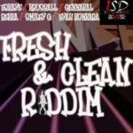 Fresh And Clean Riddim – Vibe Recordings
