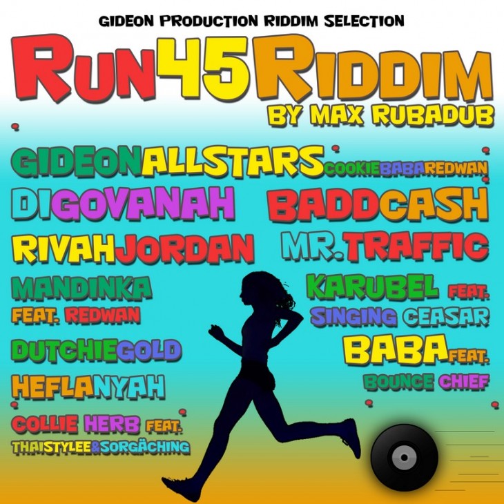 run 45 riddim - gideon production
