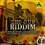 Sho Gun Riddim – A-Town Records