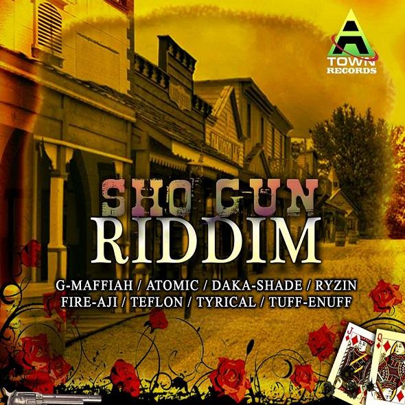 sho gun riddim - a-town records