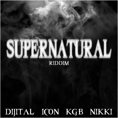 supernatural riddim - digital sounds entertainment