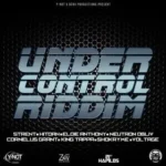 Under Control Riddim – Y-Not And Bena