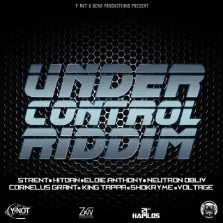 under control riddim - y-not and bena