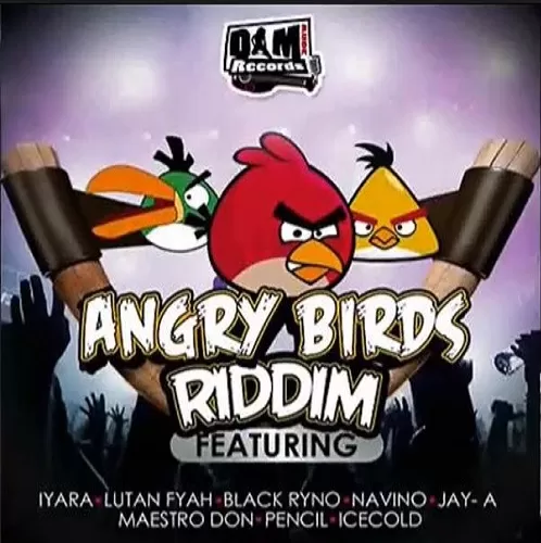 angry birds riddim - dam rude records