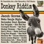 Donkey Riddim – El Cuartito De A Jah Records and Tnt Music