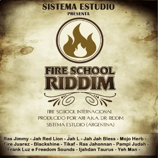 Fire School Riddim - Sistema Estudio