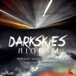 Dark Skies Riddim (2013) – Young Vibez Production