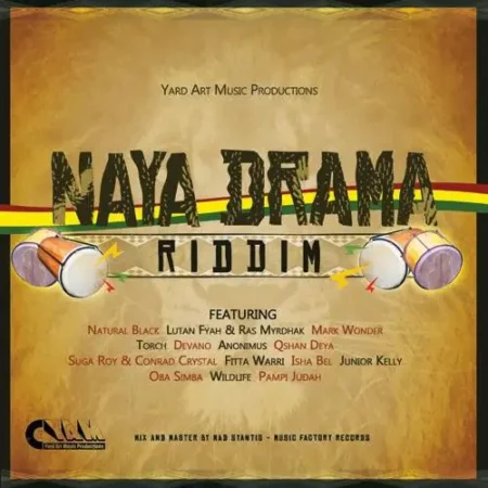 Naya Drama Riddim – Yard Art Music Productions Naya Drama Riddim - Yard Art Music Productions
