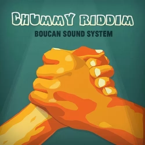 chummy riddim - boucan sound system