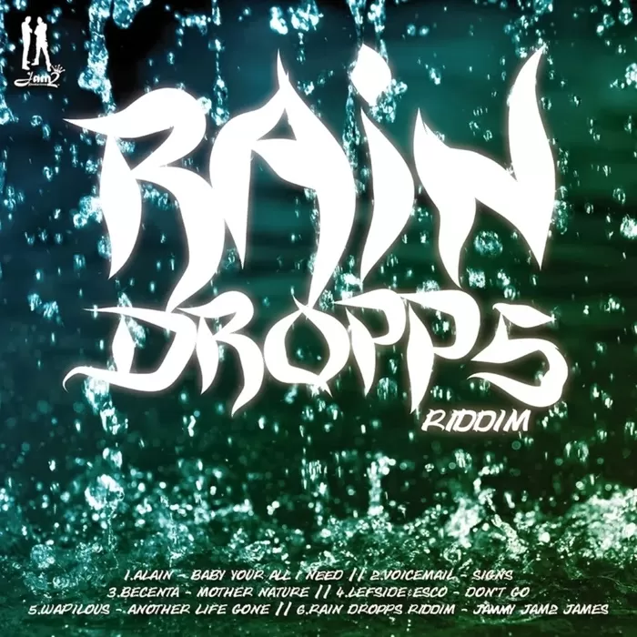 rain drops riddim - jam2 productions