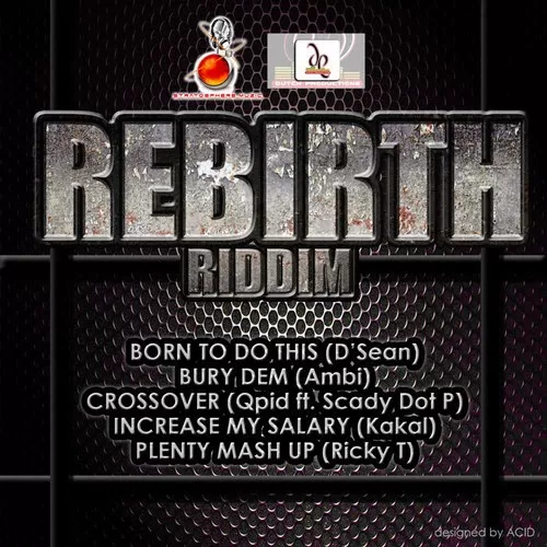 rebirth riddim - dutch productions|stratosphere muzic